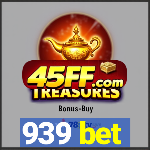939 bet